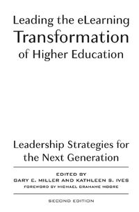 Cover image for Leading the E-Learning Transformation of Higher Education: Leadership Strategies for the Next Generation of eLearning