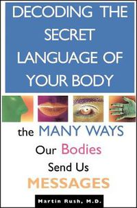Cover image for Decoding the Secret Language of Your Body