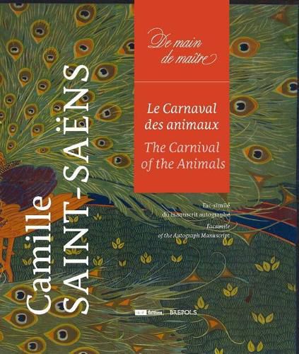 Cover image for Le Carnaval Des Animaux: Facsimile Edition of the Autograph Manuscript