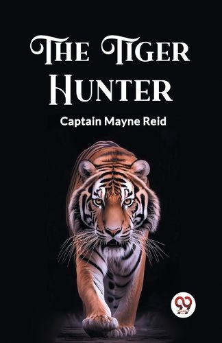 The Tiger Hunter