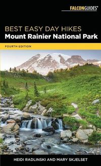 Cover image for Best Easy Day Hikes Mount Rainier National Park