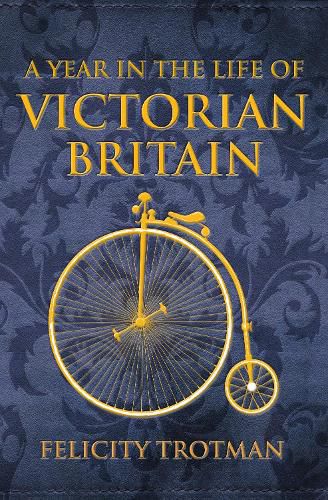 Cover image for A Year in the Life of Victorian Britain