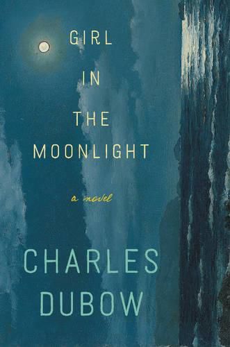 Cover image for Girl in the Moonlight: A Novel