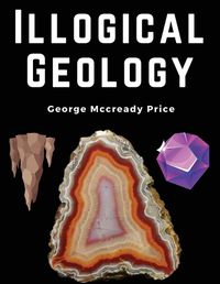 Cover image for Illogical Geology