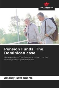 Cover image for Pension Funds. The Dominican case