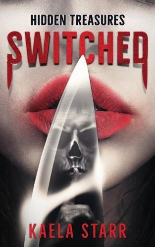 Hidden Treasures: Switched