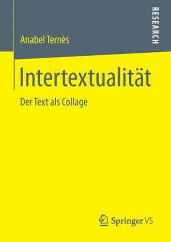 Cover image for Intertextualitat: Der Text ALS Collage