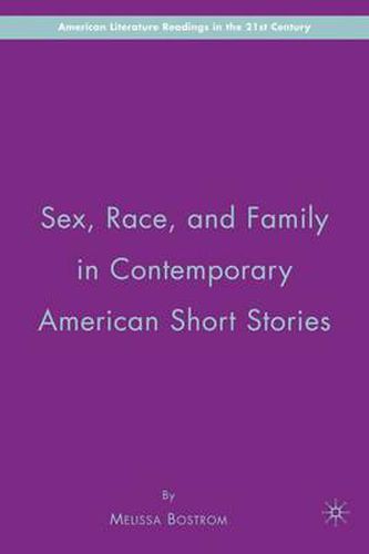 Cover image for Sex, Race, and Family in Contemporary American Short Stories