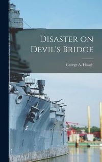 Cover image for Disaster on Devil's Bridge