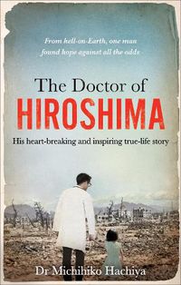 Cover image for The Doctor of Hiroshima
