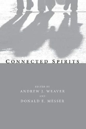 Cover image for Connected Spirits: Friends and Spiritual Journeys