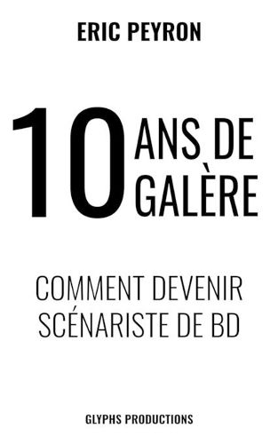 10 ans de galere