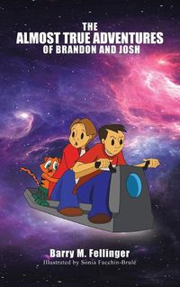 Cover image for The Almost True Adventures of Brandon and Josh