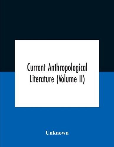 Cover image for Current Anthropological Literature (Volume Ii)