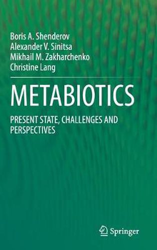 Cover image for METABIOTICS: PRESENT STATE, CHALLENGES AND PERSPECTIVES