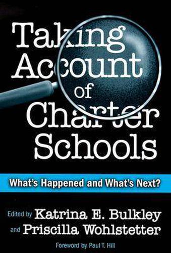 Cover image for Taking Account of Charter Schools: What's Happened and What's Next?