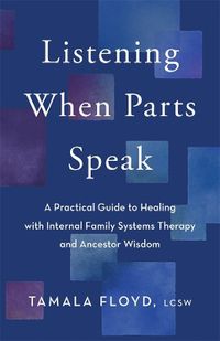 Cover image for Listening When Parts Speak