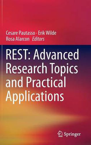 REST: Advanced Research Topics and Practical Applications