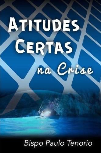 Cover image for Atitudes Certas na Crise