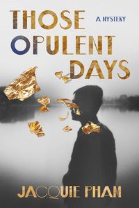 Cover image for Those Opulent Days