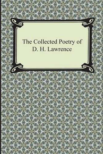 Cover image for The Collected Poetry of D. H. Lawrence