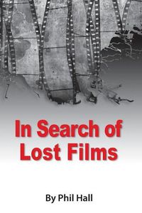 Cover image for In Search of Lost Films