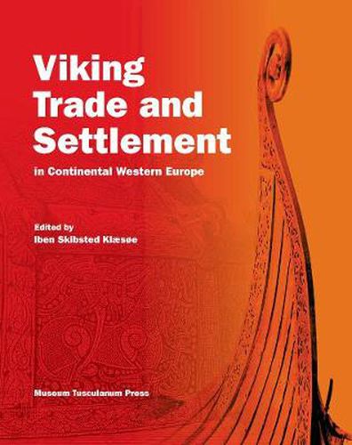 Cover image for Viking Trade and Settlement in Continental Western Europe