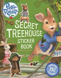 Cover image for Peter Rabbit Animation: Secret Treehouse Sticker Activity Book