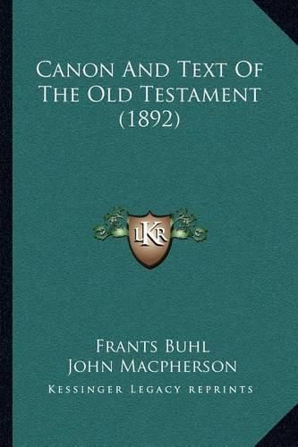 Canon and Text of the Old Testament (1892)