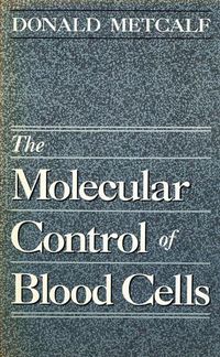 Cover image for The Molecular Control of Blood Cells