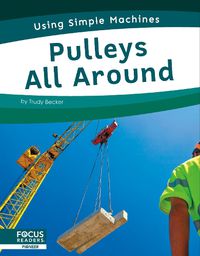 Cover image for Pulleys All Around