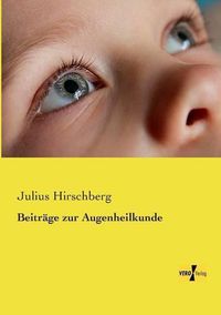 Cover image for Beitrage zur Augenheilkunde