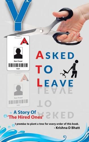 Cover image for Asked to Leave: A Story of 'the Hired Ones