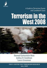 Cover image for Terrorism in the West 2008: A Guide to Terrorism Events and Landmark Cases