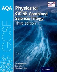 Cover image for AQA GCSE Physics for Combined Science (Trilogy) Student Book