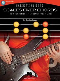 Cover image for Bassist's Guide to Scales Over Chords: The Foundation of Effective Bass Lines