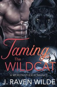 Cover image for Taming the Wildcat