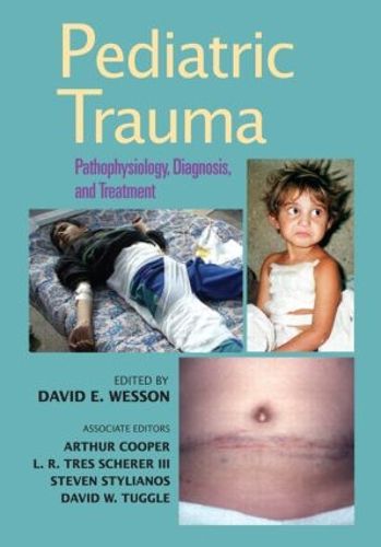 Cover image for Pediatric Trauma: Pathophysiology, Diagnosis, and Treatment