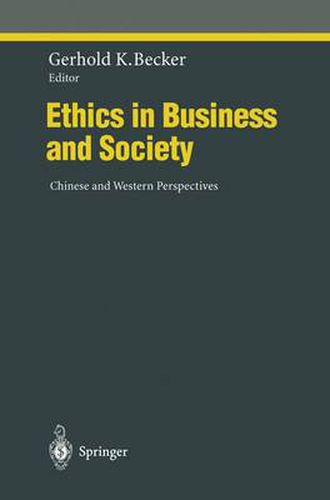 Cover image for Ethics in Business and Society: Chinese and Western Perspectives