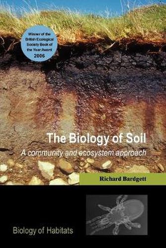 Cover image for The Biology of Soil: A Community and Ecosystem Approach