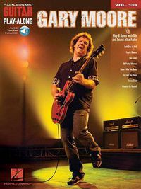 Cover image for Gary Moore: Guitar Play-Along Volume 139
