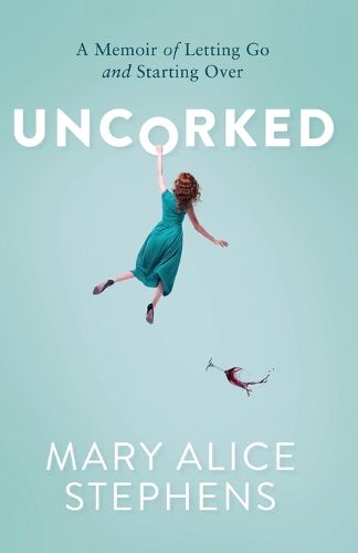 Cover image for Uncorked