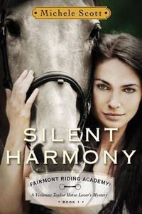 Cover image for Silent Harmony: A Vivienne Taylor Horse Lover's Mystery