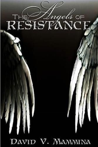 The Angels of Resistance