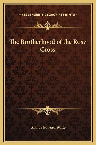 Cover image for The Brotherhood of the Rosy Cross