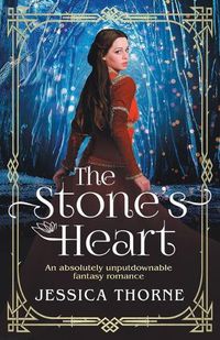 Cover image for The Stone's Heart: An absolutely unputdownable fantasy romance