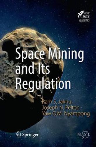 Cover image for Space Mining and Its Regulation