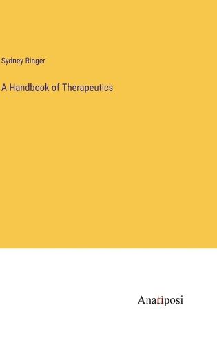 Cover image for A Handbook of Therapeutics