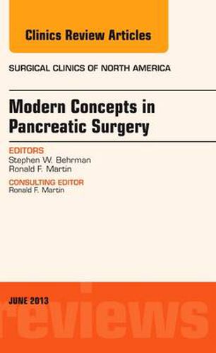 Cover image for Modern Concepts in Pancreatic Surgery, An Issue of Surgical Clinics