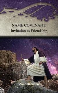 Cover image for Name Covenant: Invitation to Friendship: Strategies for the Threshold #3